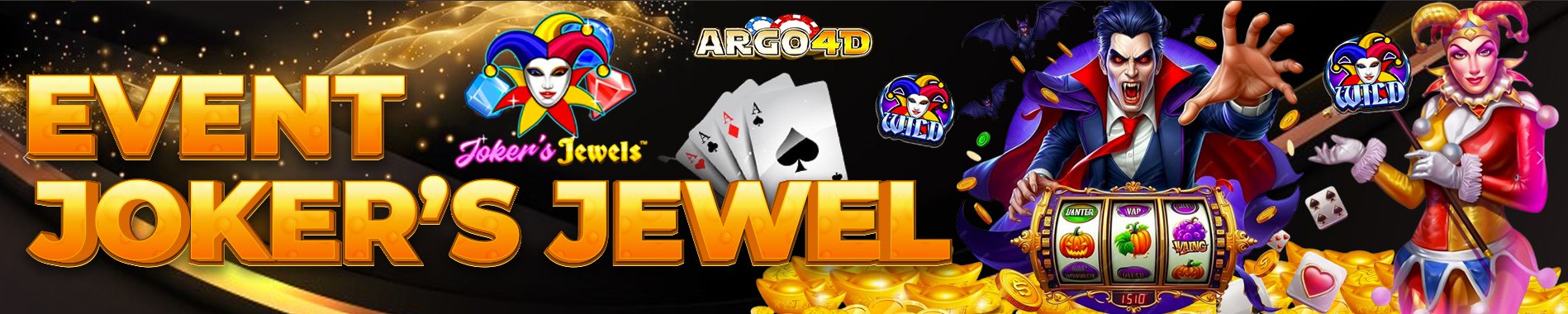 EVENT JOKER JEWEL ARGO4D
